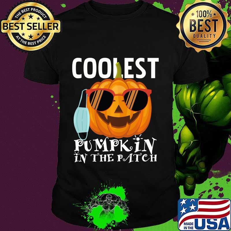 Coolest Pumpkin In The Patch Halloween Quarantine Mask 2020 Shirt