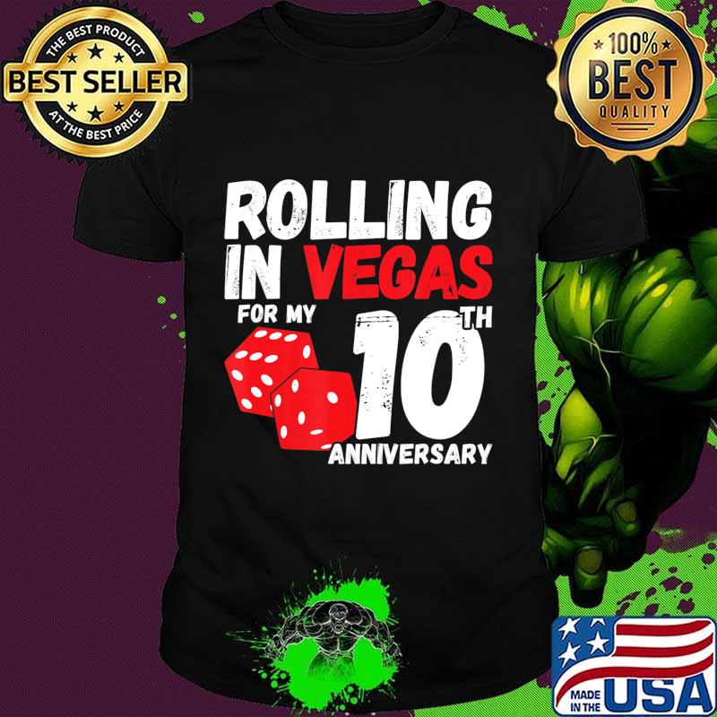 Couples Married 10 Years - Vegas 10th Wedding Anniversary T-Shirt