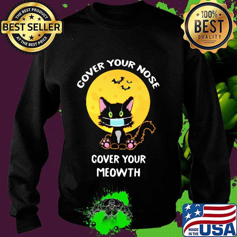 Cover your nose cover your meowth mask black cat moon covid 19 halloween s Sweater Cover your nose cover your meowth mask black cat moon covid 19 halloween s Sweater