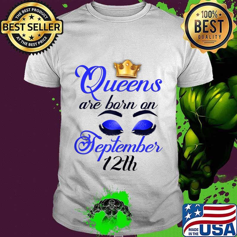Cute Birthday Queens are Born on September 12th Virgo Girl T-Shirt