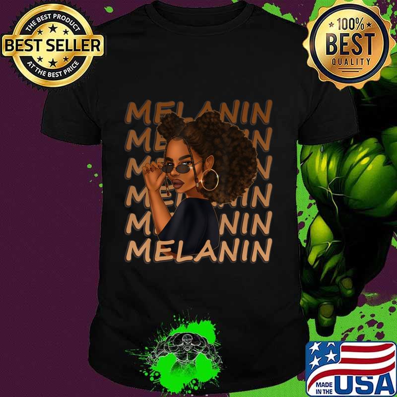 Cute Melanin Afro Natural Hair Queen Black Girl Magic Gift T-Shirt Cute Melanin Afro Natural Hair Queen Black Girl Magic Gift T-Shirt