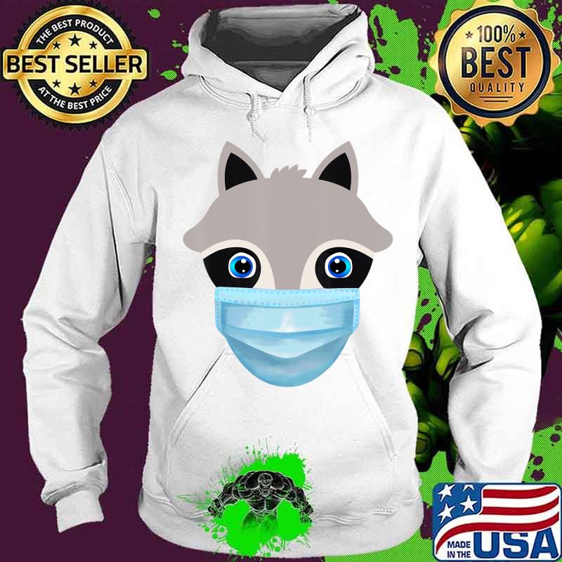 Cute Raccoon Wearing Face Mask Animal Lover Gift T-Shirt Hoodie Cute Raccoon Wearing Face Mask Animal Lover Gift T-Shirt Hoodie