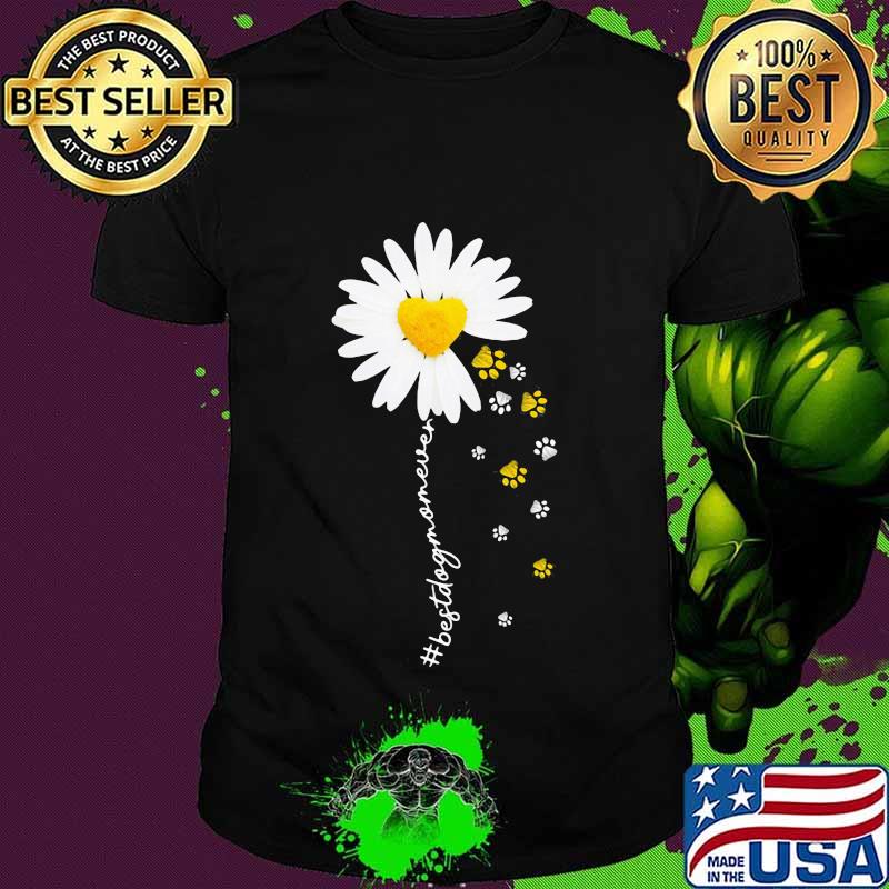 Daisy Flower Paws Best Dog Mom Ever Shirt