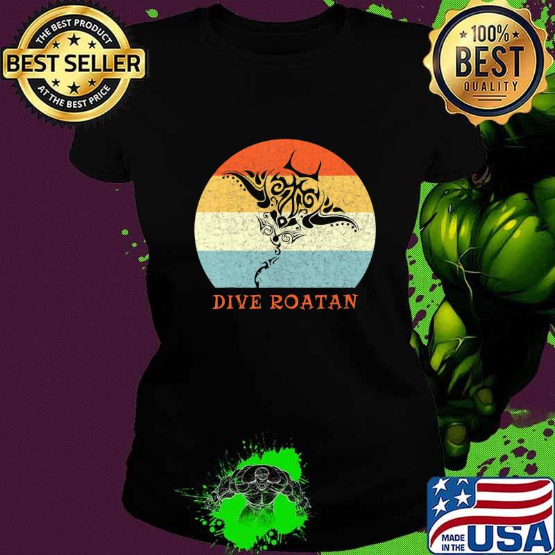 Dive Roatan Vintage Retro Tribal Stingray Vacation T-Shirt Ladies tee Dive Roatan Vintage Retro Tribal Stingray Vacation T-Shirt Ladies tee