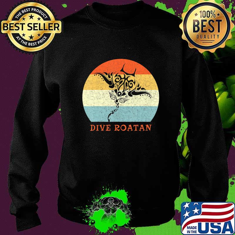 Dive Roatan Vintage Retro Tribal Stingray Vacation T-Shirt Sweater Dive Roatan Vintage Retro Tribal Stingray Vacation T-Shirt Sweater