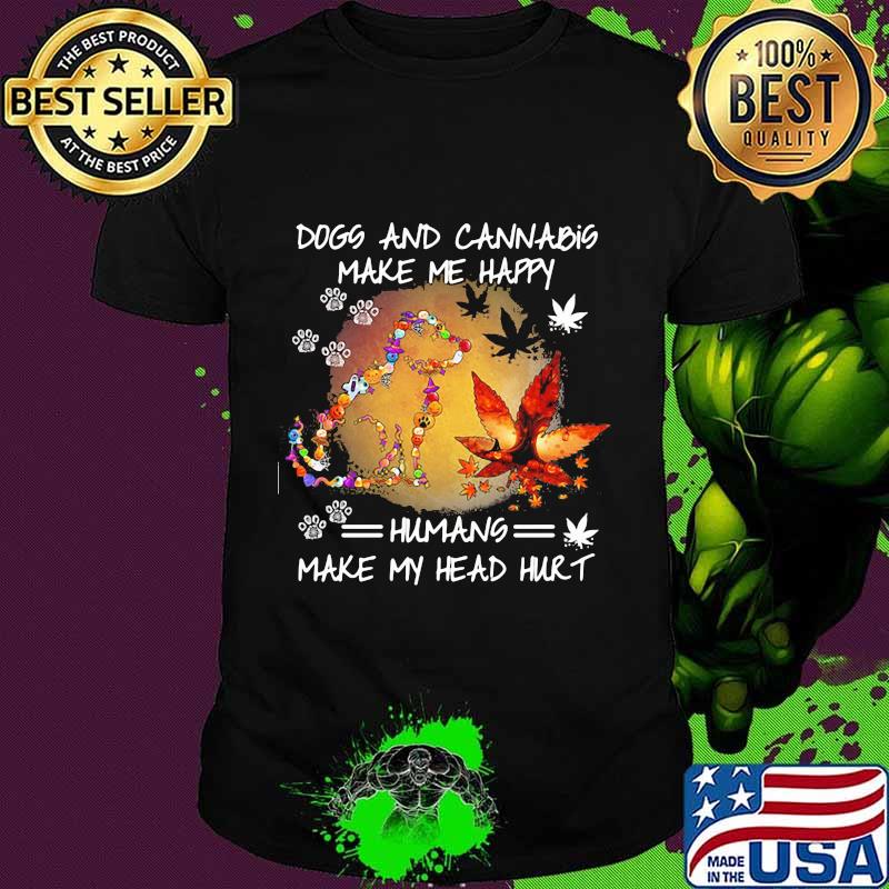 Dogs and cannabis make me happy humans make my head hurt pumpkin halloween shirt