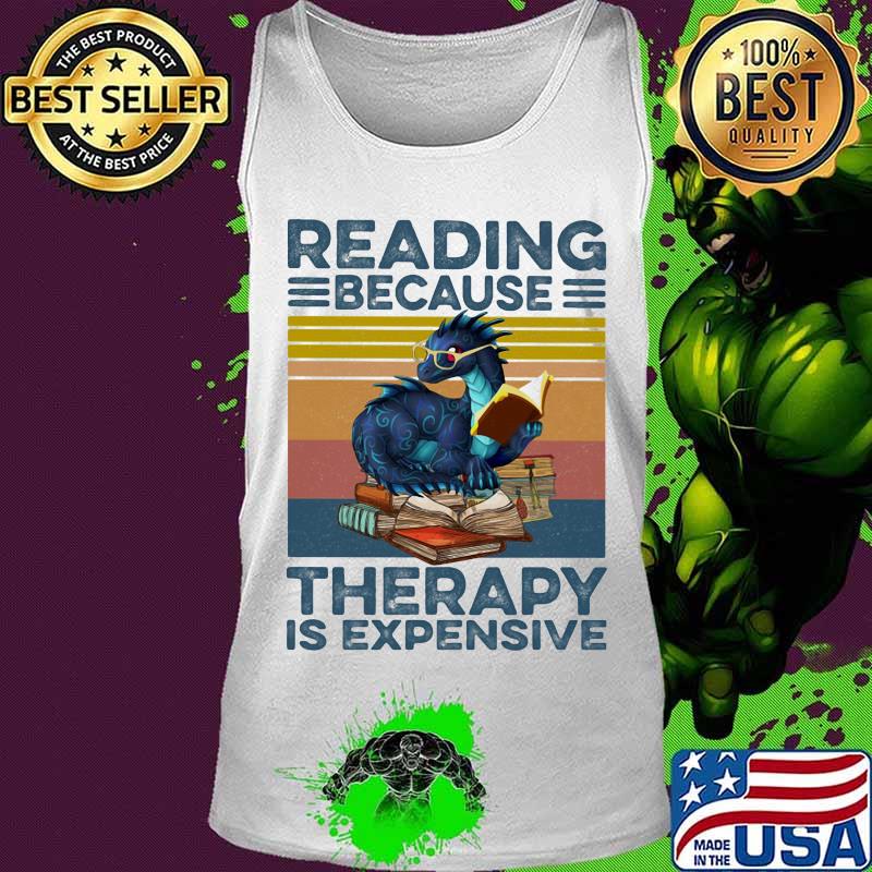 Dragon reading because therapy is expensive vintage retro s Tank top Dragon reading because therapy is expensive vintage retro s Tank top