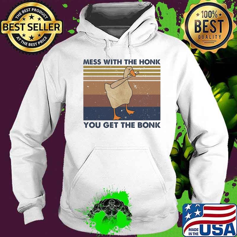 Duck mess with the honk you get the bonk vintage retro s Hoodie Duck mess with the honk you get the bonk vintage retro s Hoodie