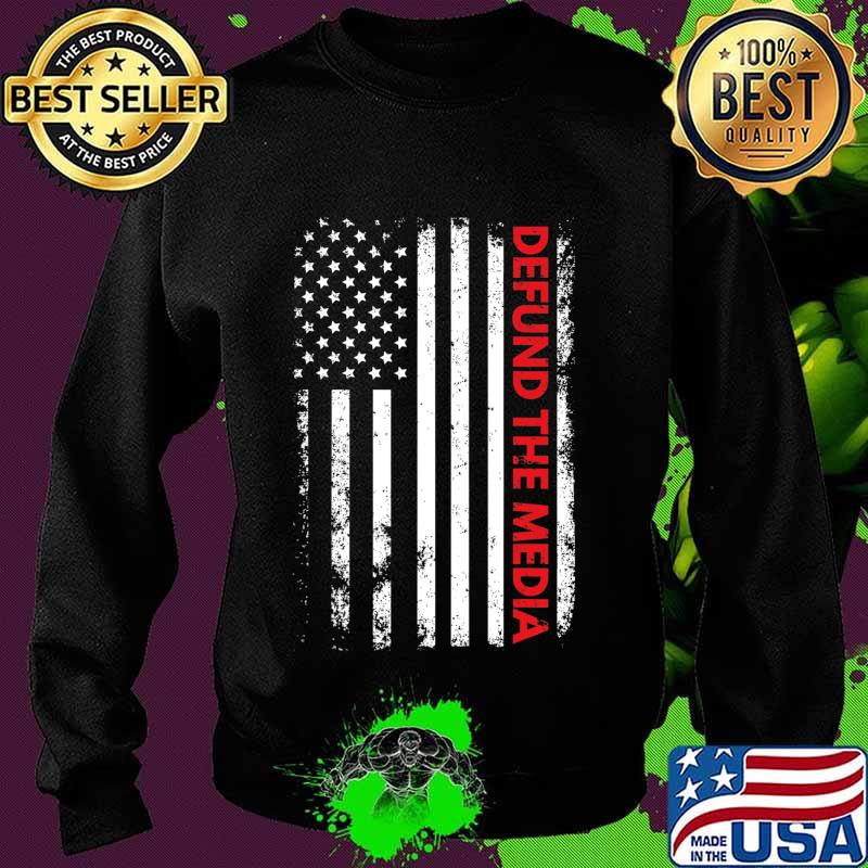 Election 2020 Funny Fake News Defund The Media T-Shirt Sweater Election 2020 Funny Fake News Defund The Media T-Shirt Sweater