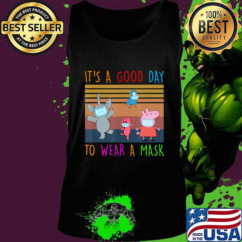 Elephant-And-Piggie Teacher It S A Good-Day To Wear A Mask T-Shirt Tank top Elephant-And-Piggie Teacher It S A Good-Day To Wear A Mask T-Shirt Tank top