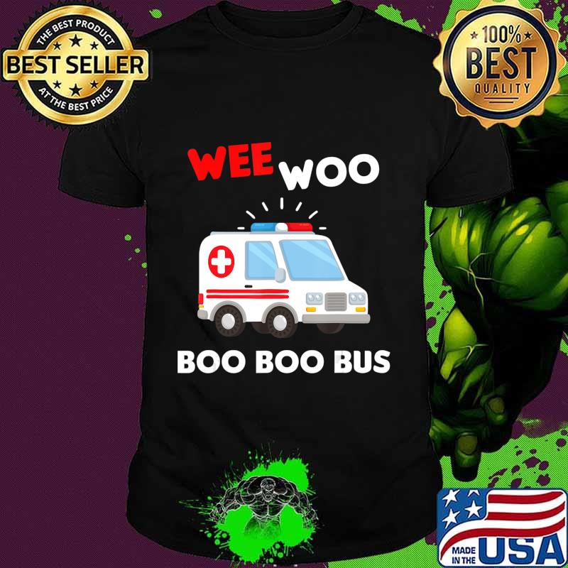 EMT Paramedic Wee Woo Boo Bus Ambulance EMS T-Shirt