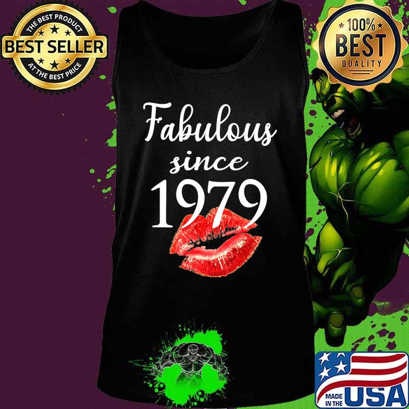 Fabulous Since 1979 Chapter 41 Birthday Gifts Tees T-Shirt Tank top Fabulous Since 1979 Chapter 41 Birthday Gifts Tees T-Shirt Tank top