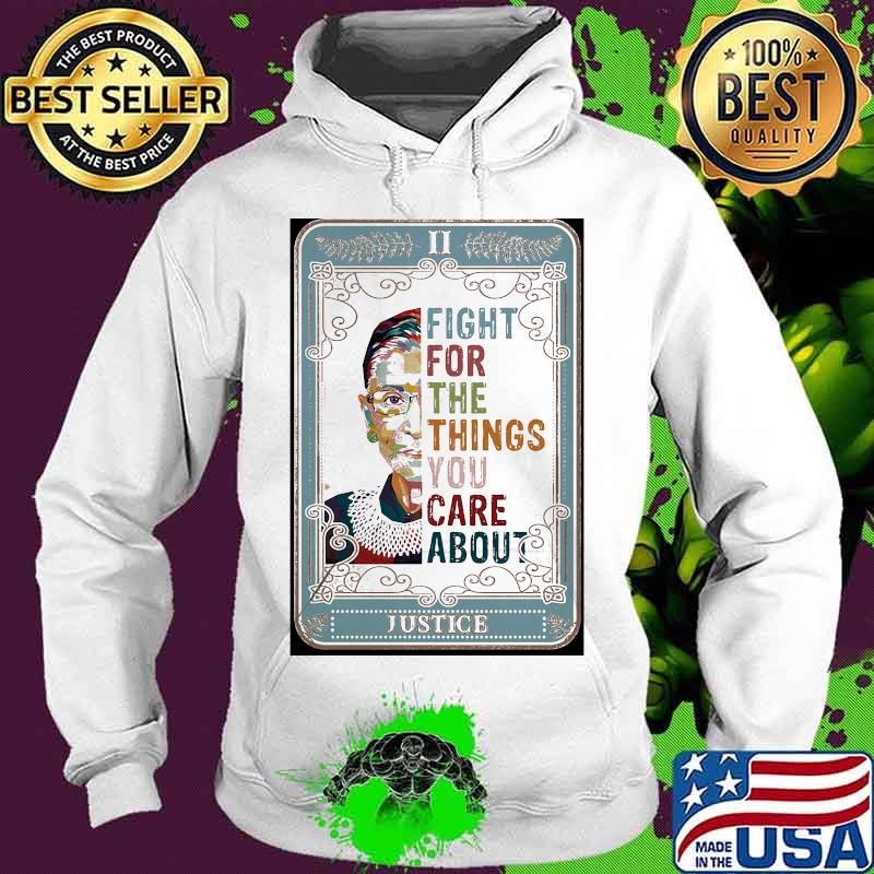 Fight for the things you care about justice s Hoodie Fight for the things you care about justice s Hoodie