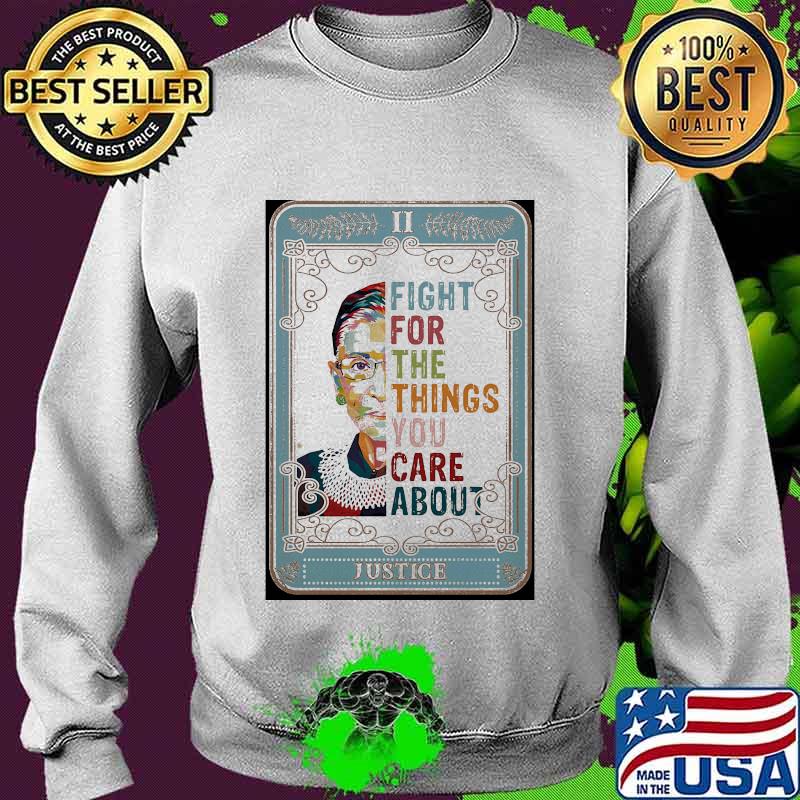 Fight for the things you care about justice s Sweater Fight for the things you care about justice s Sweater