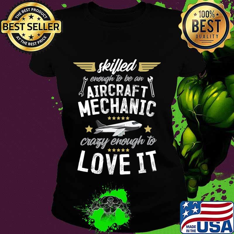 Funny Airplane Engineer Mens Plane Gift Aircraft Mechanics T-Shirt Ladies tee Funny Airplane Engineer Mens Plane Gift Aircraft Mechanics T-Shirt Ladies tee