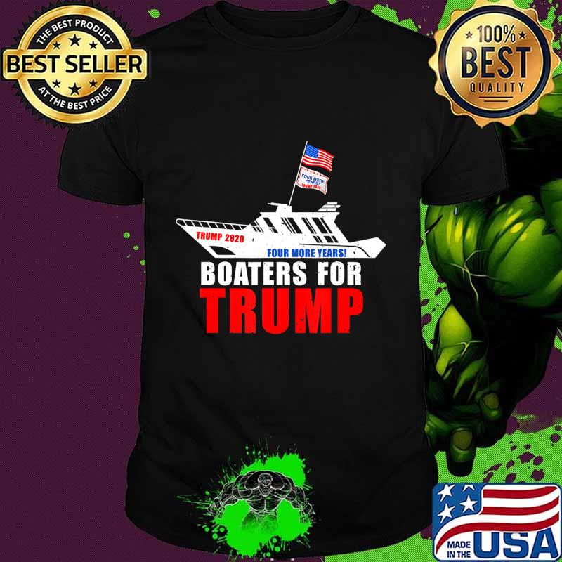 Funny Election Slogan Boaters For Trump 2020 T-Shirt