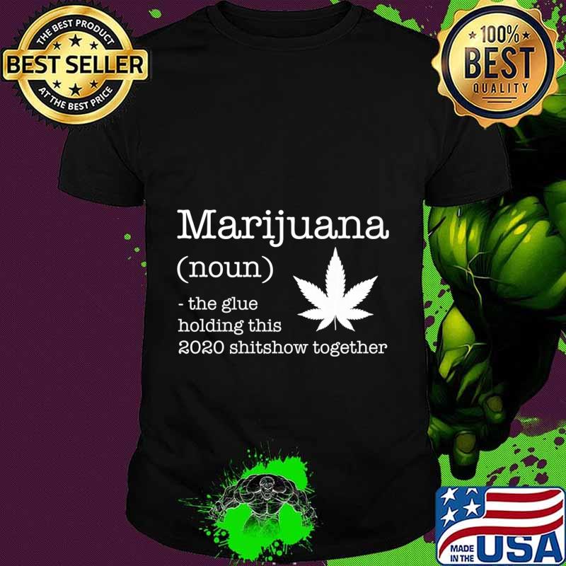 Funny Marijuana Definition 2020 Shitshow 420 Weed Cannabis Premium T-Shirt