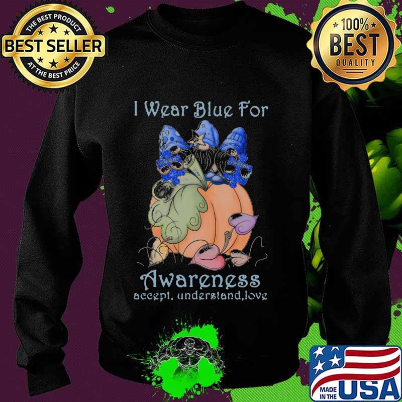 Gnomes i wear blue for awareness accept understand love white s Sweater Gnomes i wear blue for awareness accept understand love white s Sweater