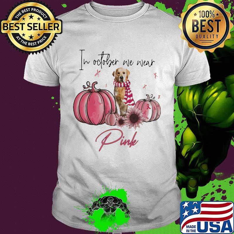 Golden Retriever in october we wear pink shirt