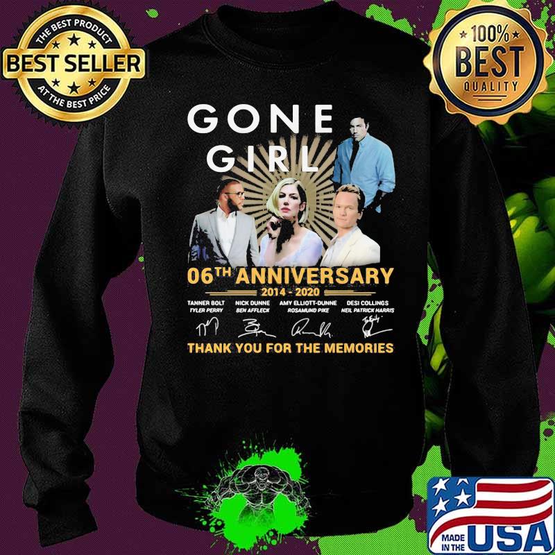 Gone girl 06th anniversary 2014 2020 thank for the memories signatures s Sweater Gone girl 06th anniversary 2014 2020 thank for the memories signatures s Sweater
