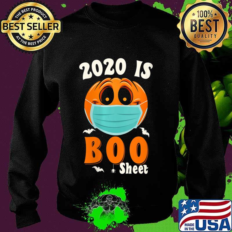 Halloween 2020 Boo Sheet Pumpkin Mask Shirt Sweater Halloween 2020 Boo Sheet Pumpkin Mask Shirt Sweater