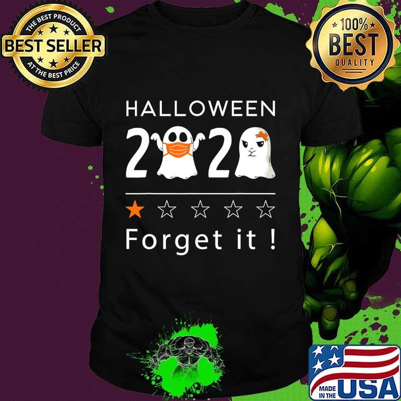Halloween 2020 Forget It - 1 Star Rating Boo Sheet Halloween T-Shirt
