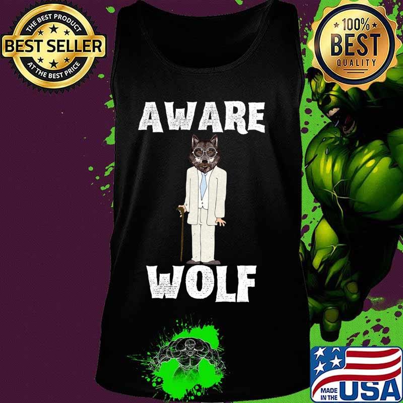 Halloween 2020 Shirts Aware Wolf - Werewolf Funny Halloween T-Shirt Tank top Halloween 2020 Shirts Aware Wolf - Werewolf Funny Halloween T-Shirt Tank top