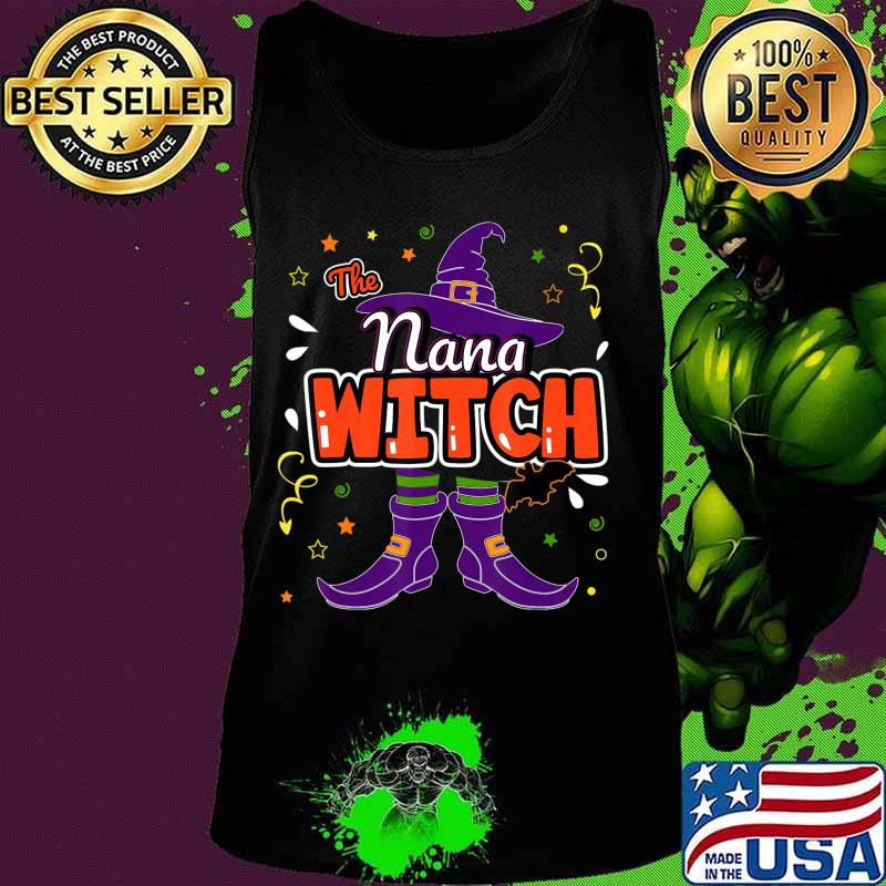 Halloween The Nana Witch Family Matching Funny Group Women T-Shirt Tank top Halloween The Nana Witch Family Matching Funny Group Women T-Shirt Tank top