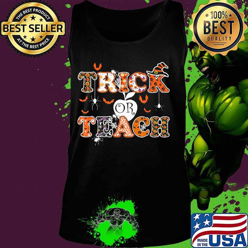 Halloween Trick or Teach Classic Shirt Tank top Halloween Trick or Teach Classic Shirt Tank top