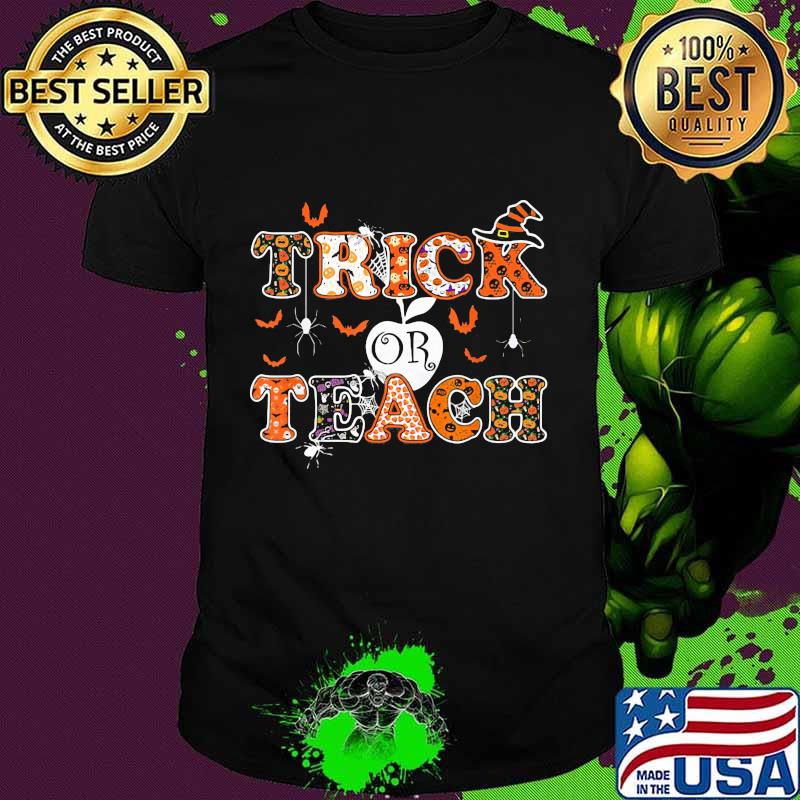 Halloween Trick or Teach Classic Shirt Halloween Trick or Teach Classic Shirt