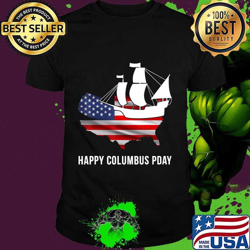 Happy Columbus Day T-Shirt Discovery Explorer T-Shirt Happy Columbus Day T-Shirt Discovery Explorer T-Shirt