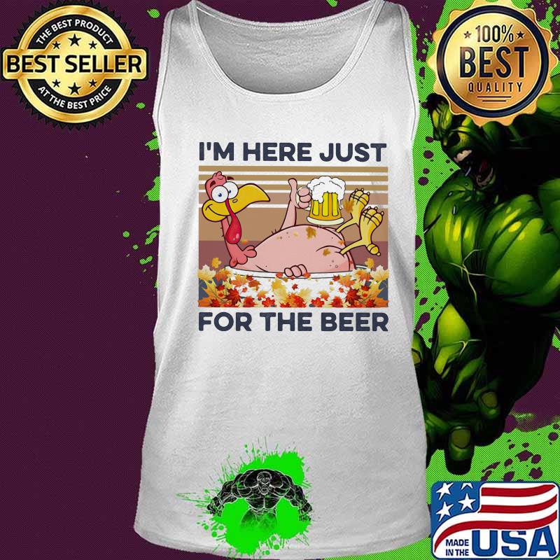Happy thanksgiving chicken to turkey i'm here just for the beer leaves map vintage retro s Tank top Happy thanksgiving chicken to turkey i'm here just for the beer leaves map vintage retro s Tank top