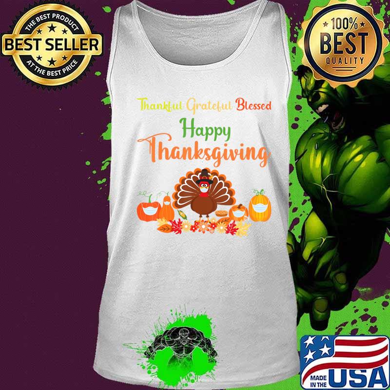 Happy thanksgiving turkey with a mask T-Shirt Tank top Happy thanksgiving turkey with a mask T-Shirt Tank top