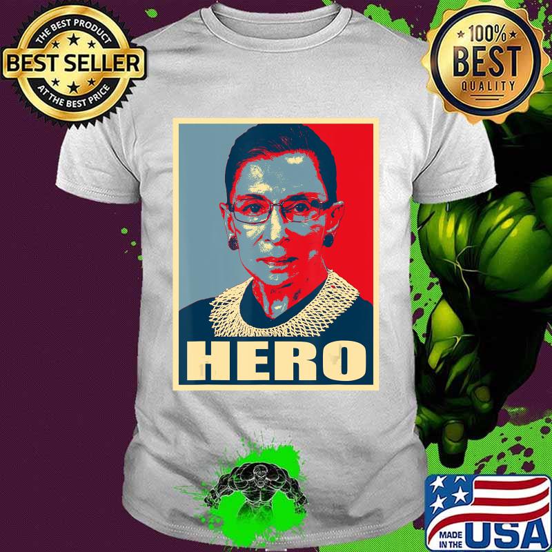 HERO - Notorious RBG Ruth Bader Ginsburg - RBG T-Shirt