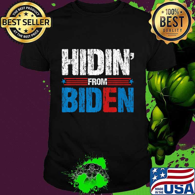 Hidin From Biden Premium T-Shirt Hidin From Biden Premium T-Shirt