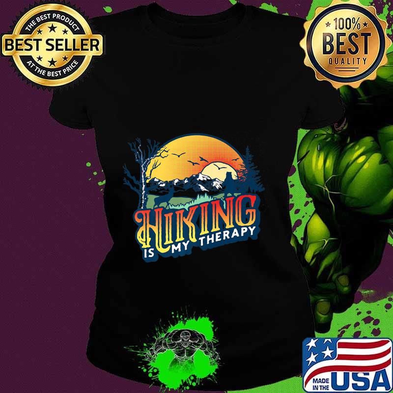 Hiking Is My Therapy - Vintage 80s Outdoor Nature Graphic Premium T-Shirt Ladies tee Hiking Is My Therapy - Vintage 80s Outdoor Nature Graphic Premium T-Shirt Ladies tee