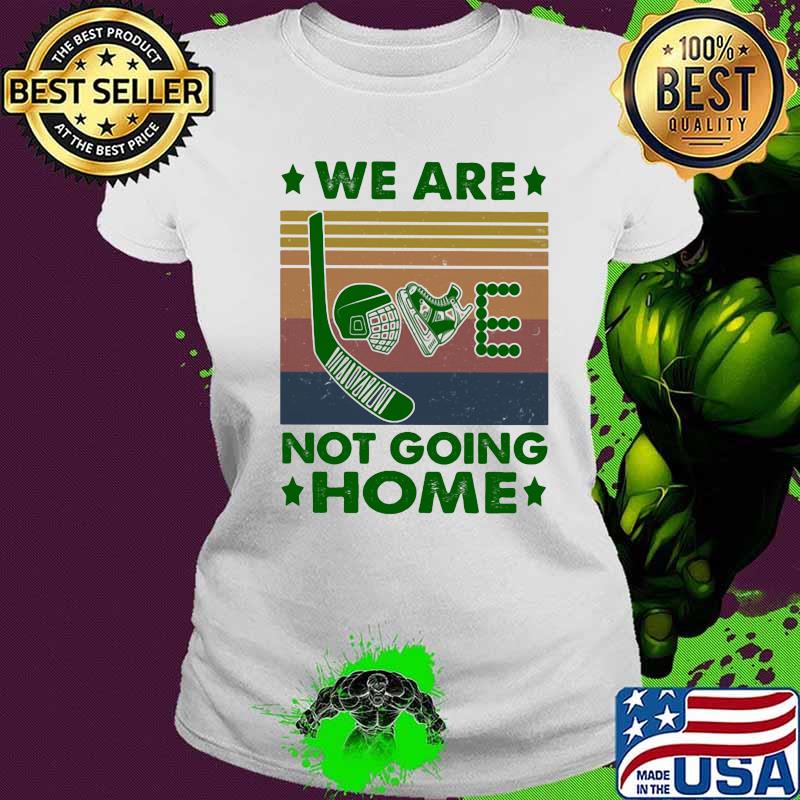 Hocky love we are not going home vintage retro s Ladies tee Hocky love we are not going home vintage retro s Ladies tee