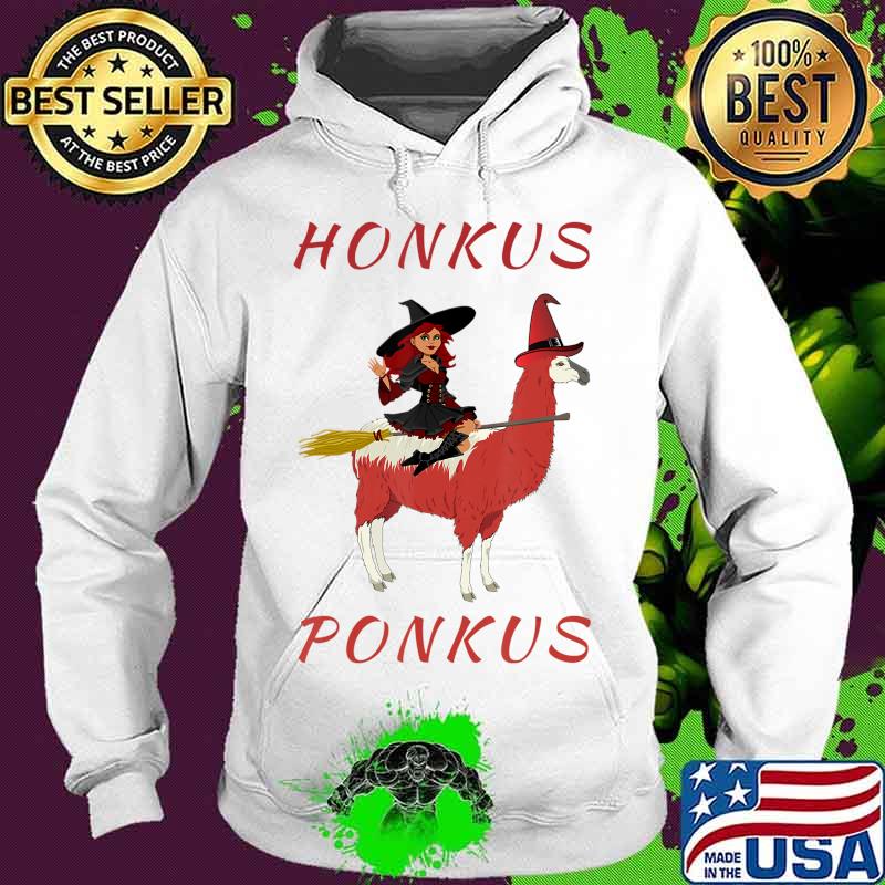 Honkus Ponkus, witch riding llama T-Shirt Hoodie Honkus Ponkus, witch riding llama T-Shirt Hoodie
