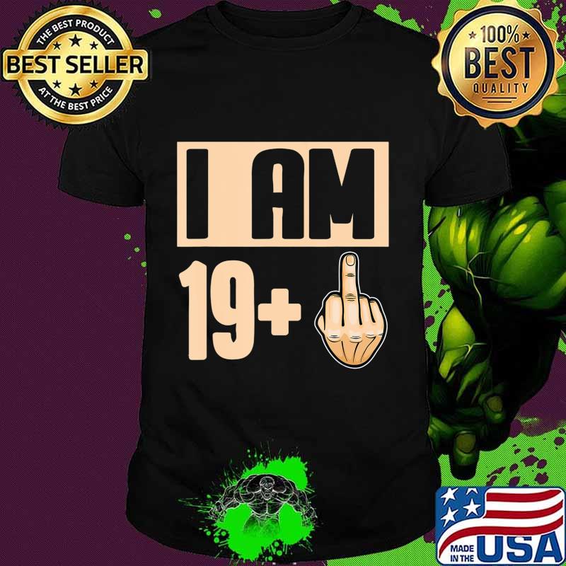 I am 19 + 1 20th Birthday Gift - Funny Party T-Shirt