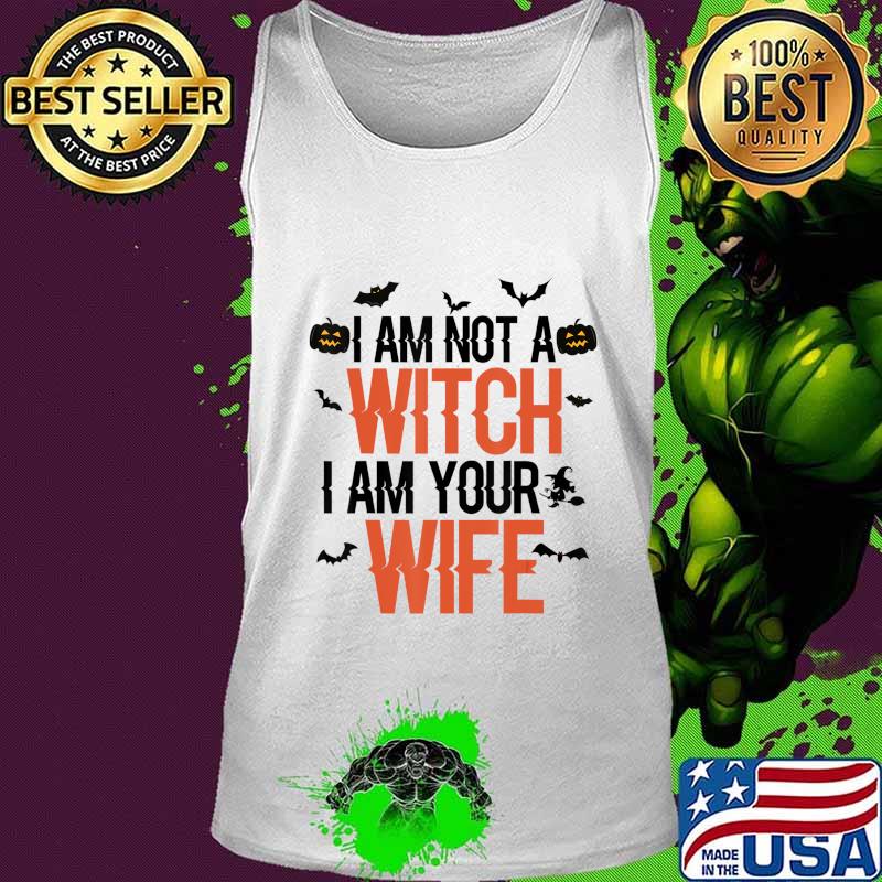 I Am Not A Witch I Am Your Wife Halloween Couple Costumes T-Shirt Tank top I Am Not A Witch I Am Your Wife Halloween Couple Costumes T-Shirt Tank top