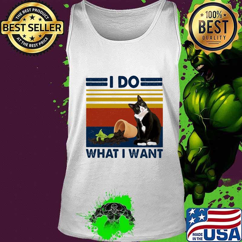 I DO WHAT I WANT CAT VINTAGE RETRO SHIRT Tank top I DO WHAT I WANT CAT VINTAGE RETRO SHIRT Tank top