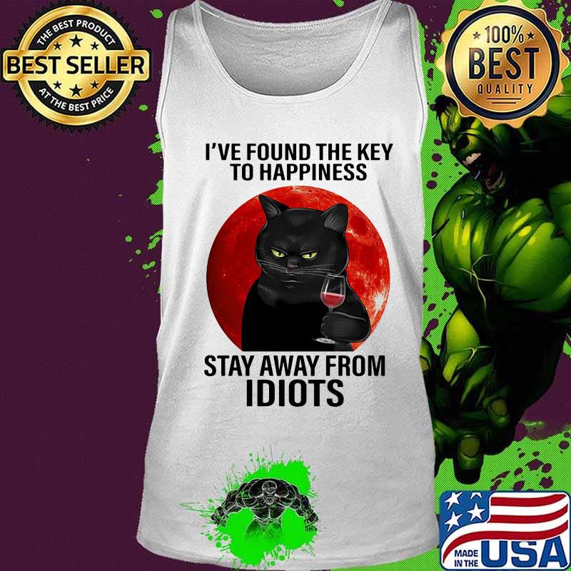 I found the key to happiness stay away from idiots black cat moon blood halloween s Tank top I found the key to happiness stay away from idiots black cat moon blood halloween s Tank top