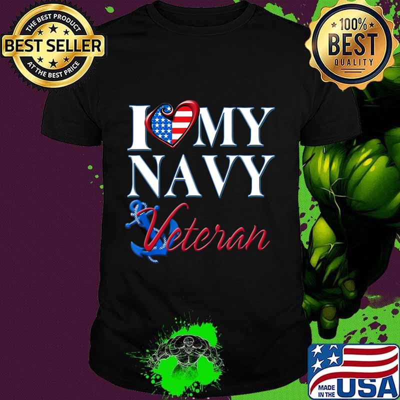I Love My Navy Veteran Patriotic Sailor T-Shirt