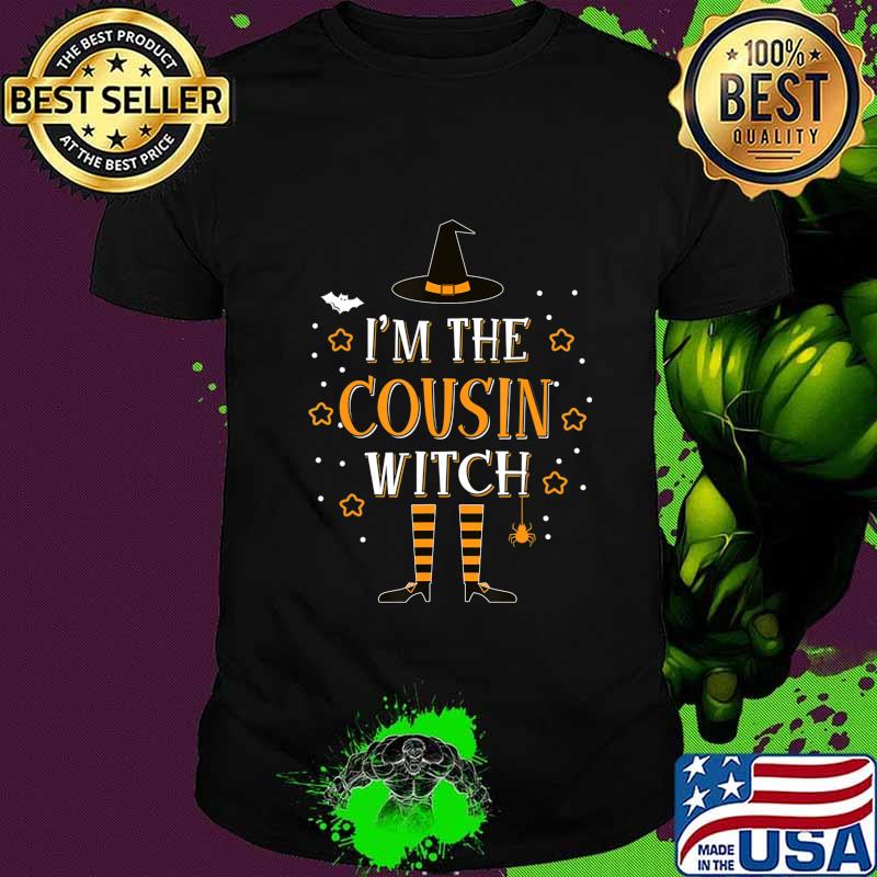 I'm The Cousin Witch Halloween Matching Group Costume T-Shirt