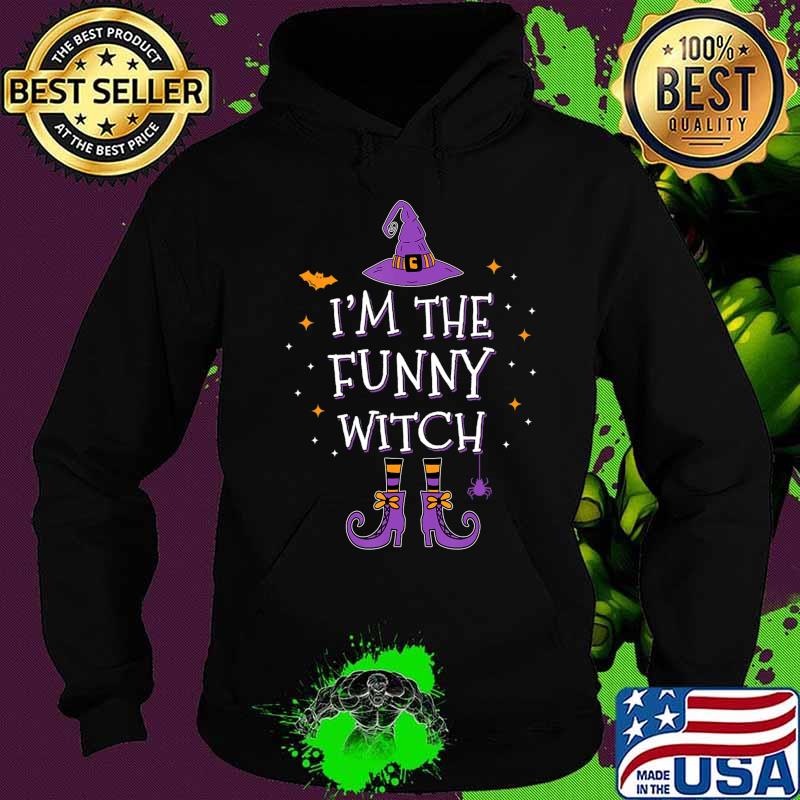 I'm The Funny Witch Halloween Matching Group Costume T-Shirt Hoodie I'm The Funny Witch Halloween Matching Group Costume T-Shirt Hoodie