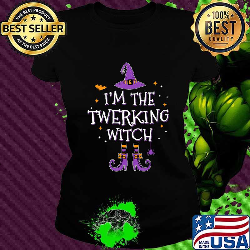 I'm The Twerking Witch Halloween Matching Group Costume T-Shirt Ladies tee I'm The Twerking Witch Halloween Matching Group Costume T-Shirt Ladies tee
