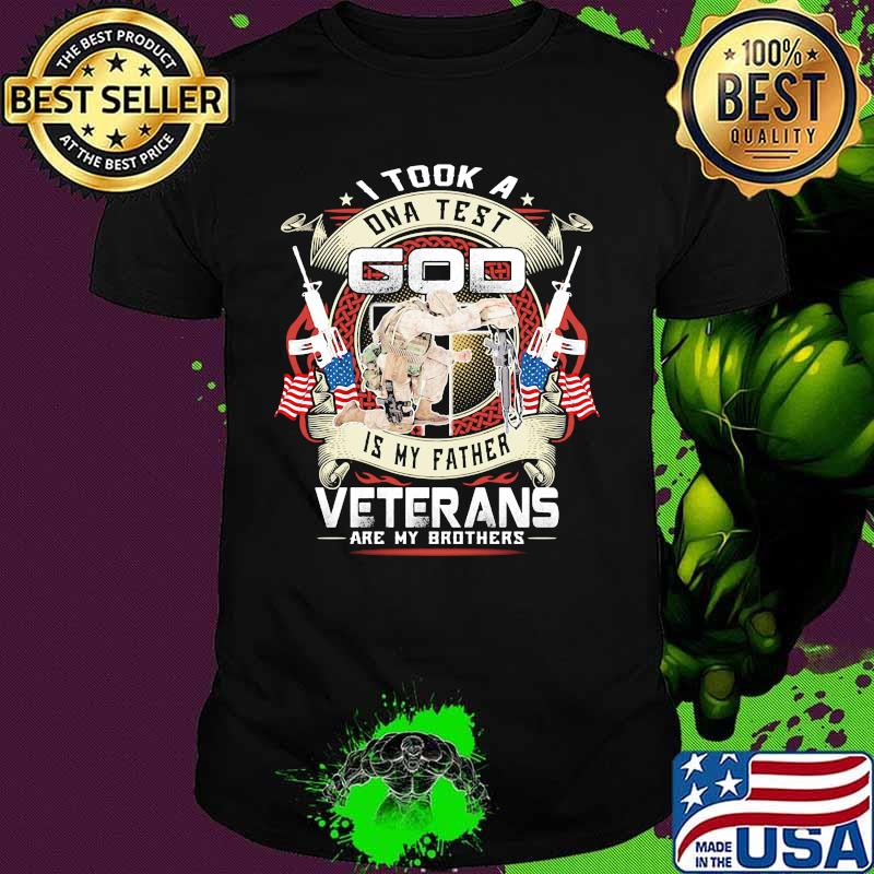 I took a dna test god is my father veterans are my brothers usa flag shirt