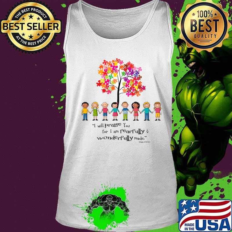International kids, Fearfully & wonderfully made. Psalm 139 T-Shirt Tank top International kids, Fearfully & wonderfully made. Psalm 139 T-Shirt Tank top