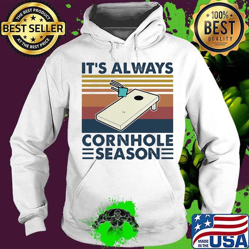 It's always cornhole season vintage retro s Hoodie It's always cornhole season vintage retro s Hoodie