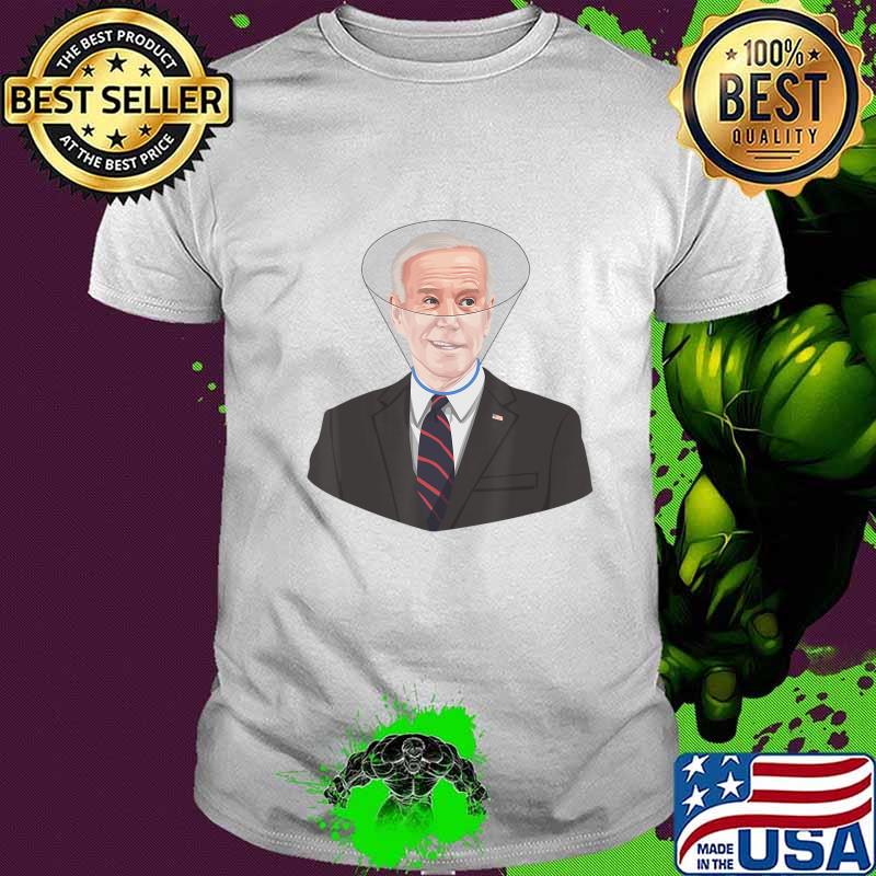 Joe Biden in a Dog Cone Collar to Prevent Sniffing Tshirt T-Shirt